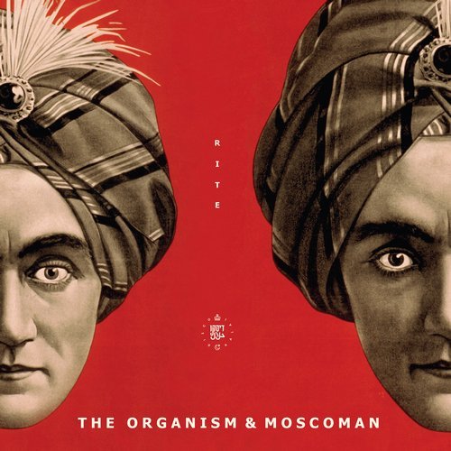 The Organism, Moscoman – Rite EP [DH018D]